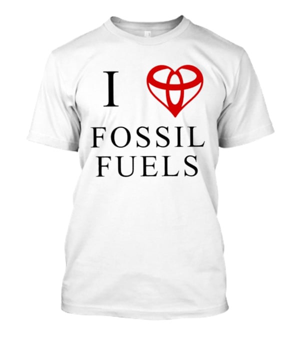 I Love Fossil Fuels Toyota Car T-Shirt
