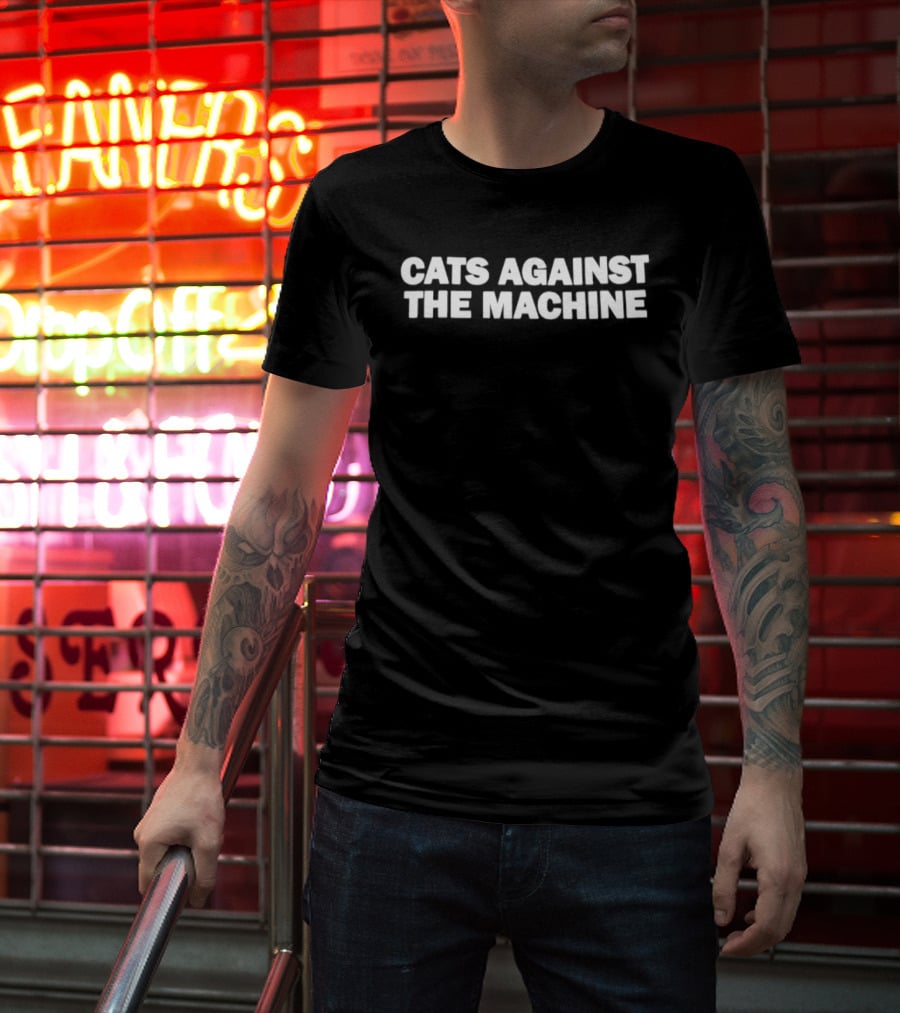 Cats Against The Machine T-Shirt