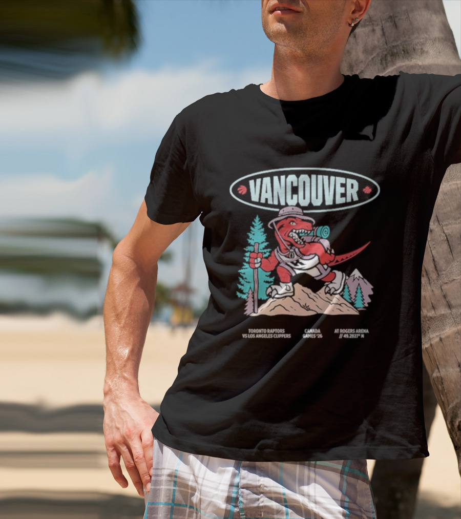 Toronto Raptors Vs Los Angeles Clippers 2026 Vancouver Rogers Arena Canada Game T-Shirt