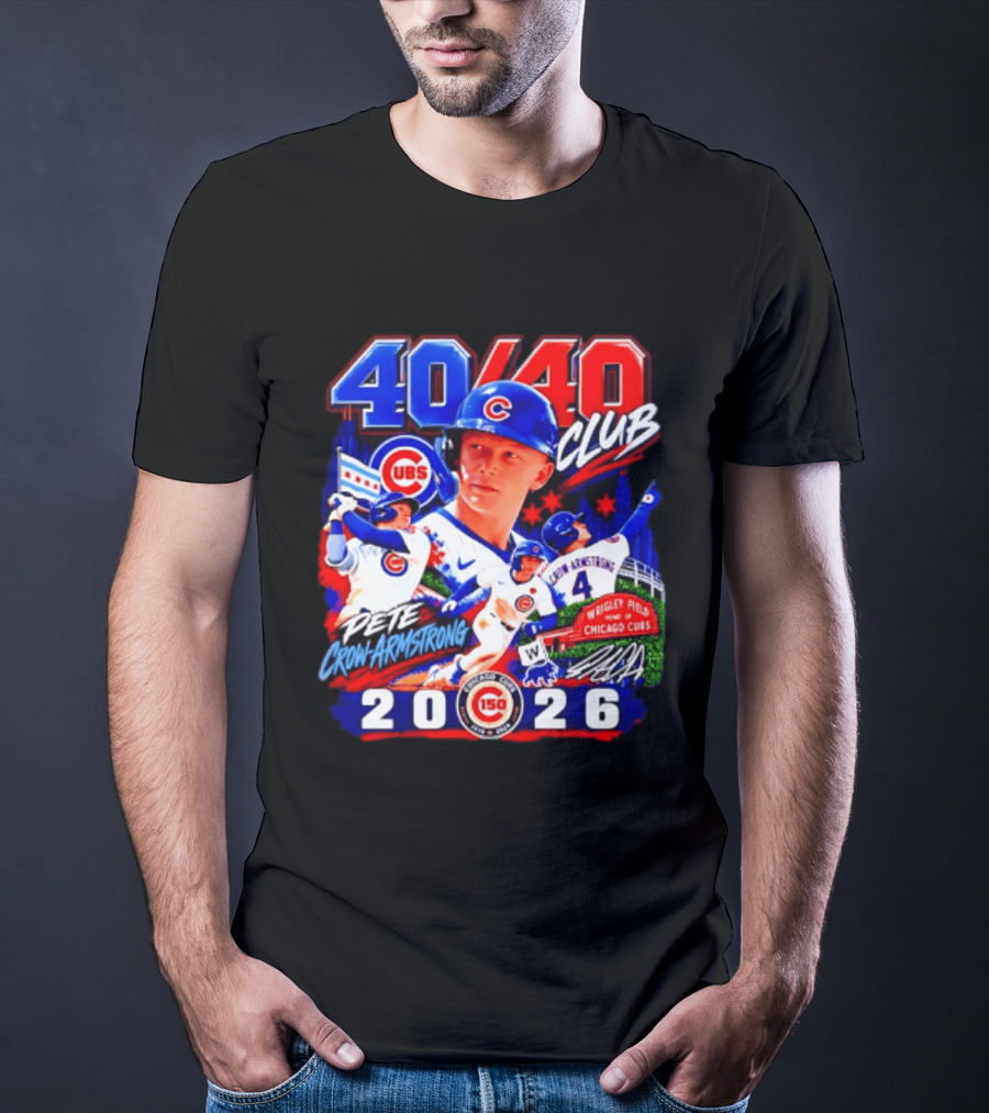 40/40 Club Pete Crow Armstrong Chicago Cubs Wrigley Field 2026 T-Shirt