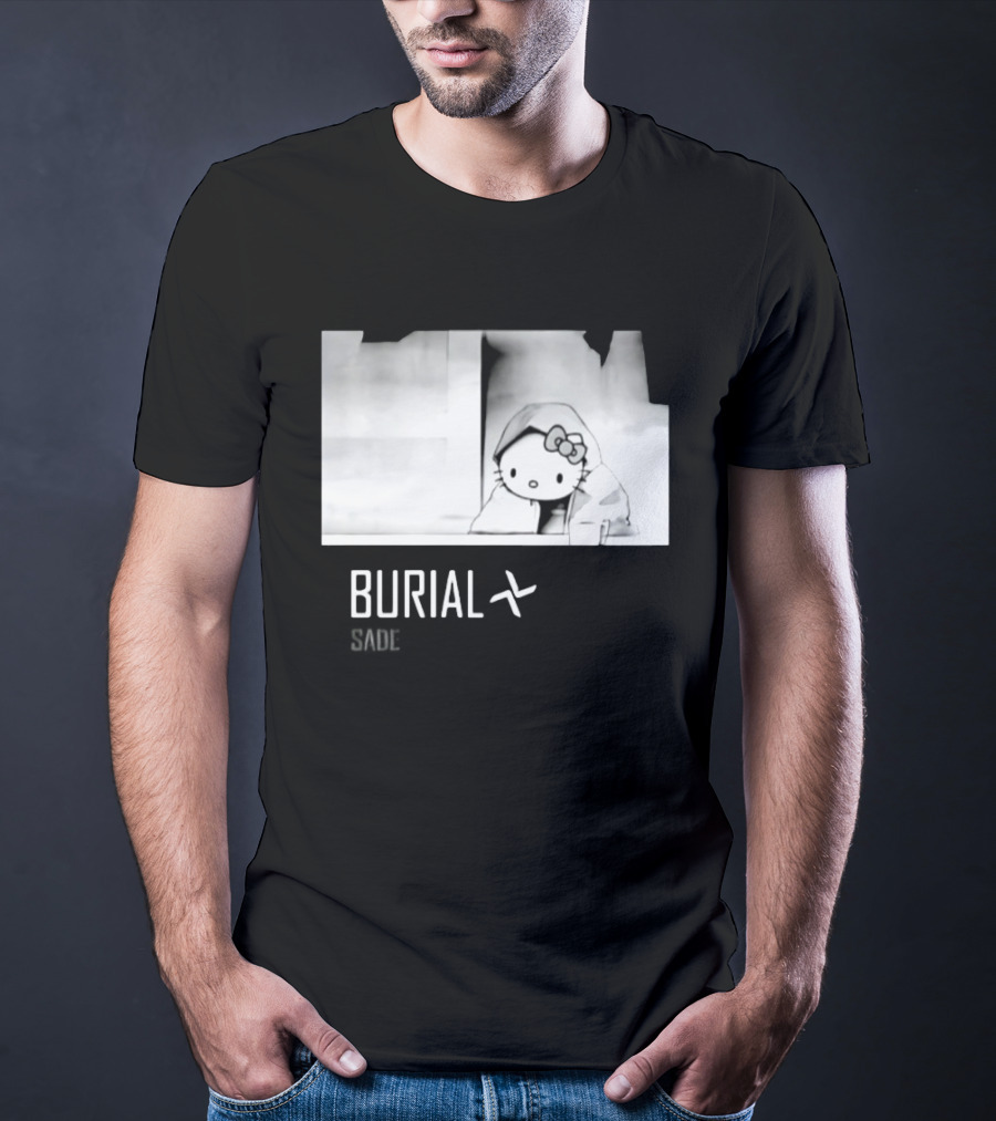 Burial Hello Kitty Sade Electronic Dubstep Cartoon T-Shirt