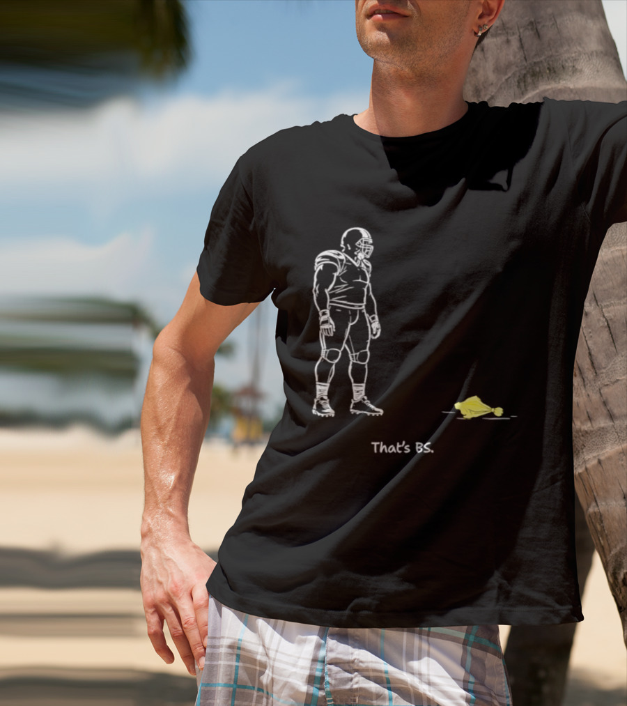 Football Player That's BS Referee Flag Joke T-Shirt