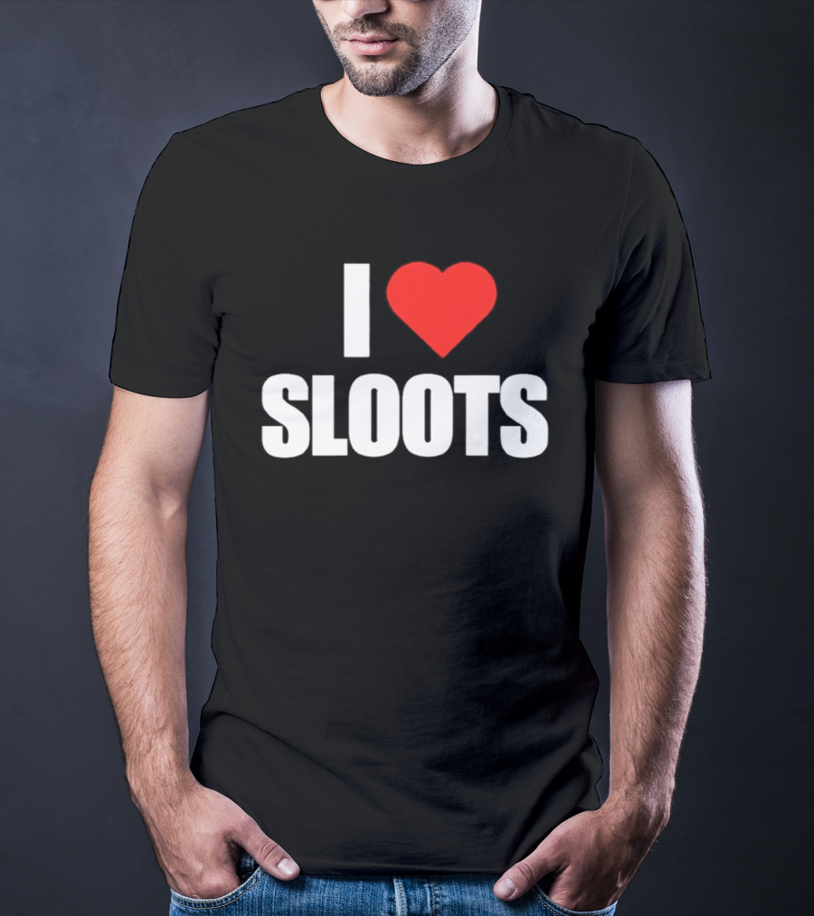 I Heart Sloots T-Shirt