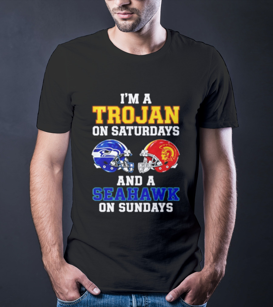 I’m A USC Trojans On Saturdays And A Seattle Seahawks On Sundays T-Shirt