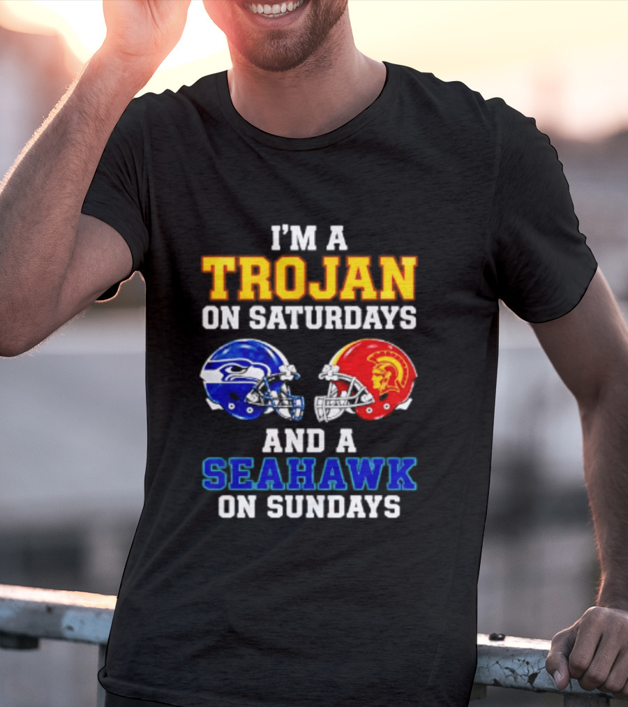 I’m A USC Trojans On Saturdays And A Seattle Seahawks On Sundays T-Shirt
