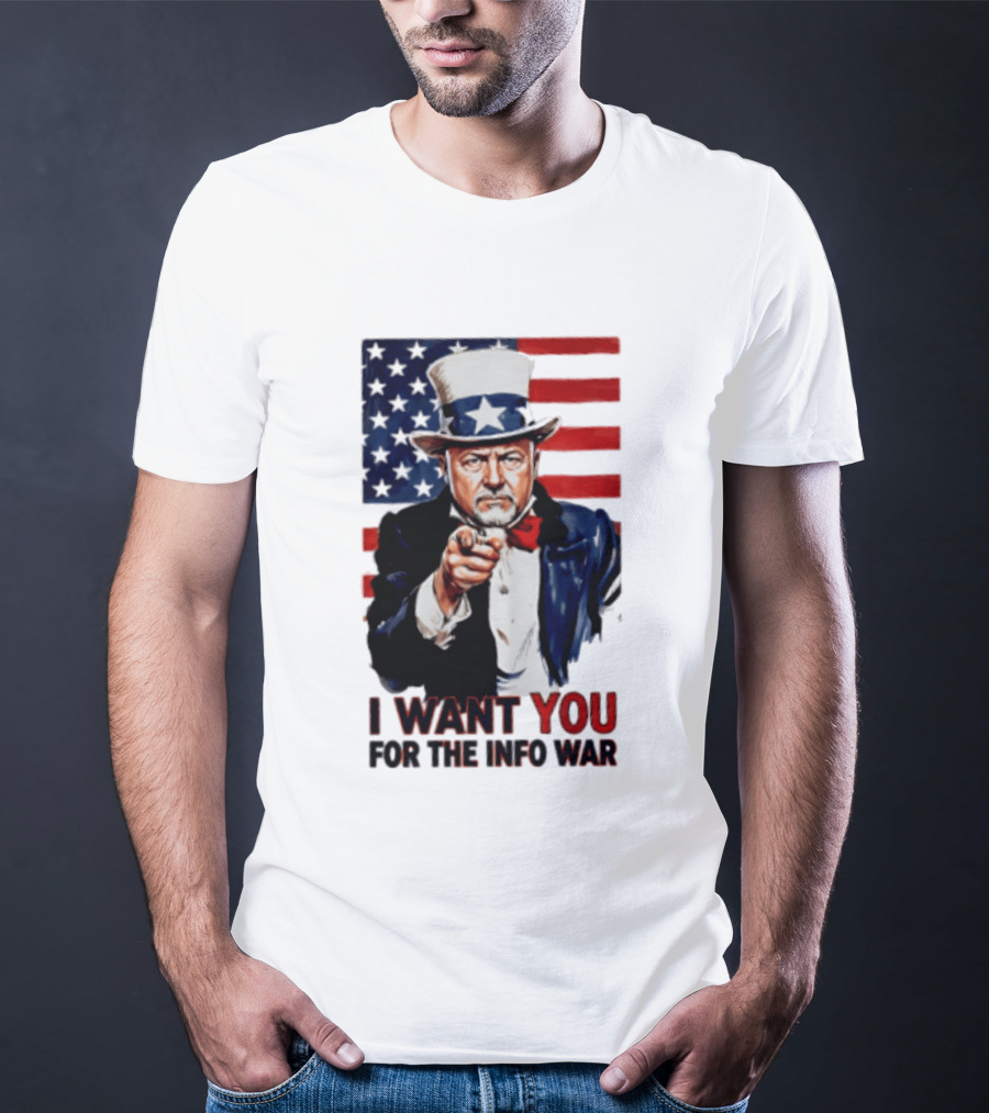 Uncle Sam I Want You For The Info War American Flag T-Shirt