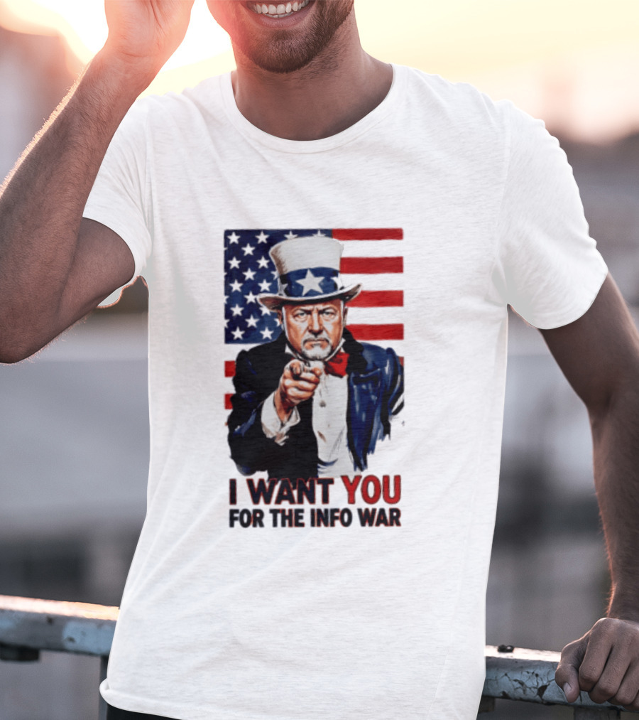 Uncle Sam I Want You For The Info War American Flag T-Shirt