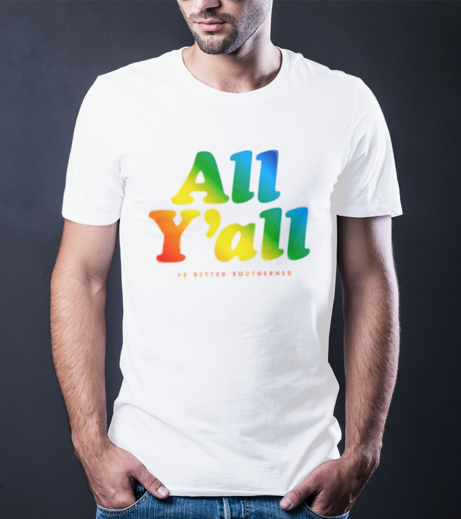 All Y'all The Bitter Southerner Southern T-Shirt