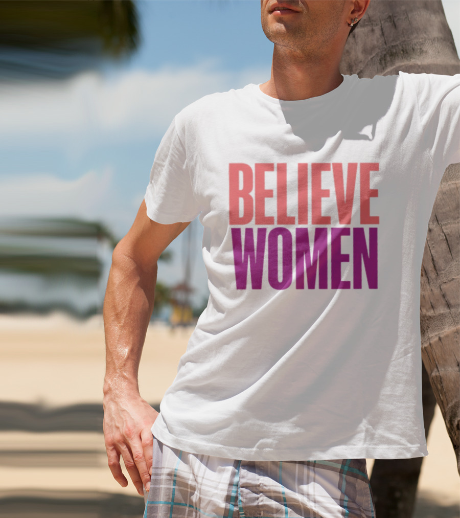 Believe Women Empowerment Movement T-Shirt