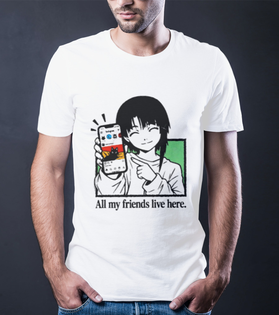 Brandon Crownover All My Friends Live Here Anime Character With Smartphone T-Shirt