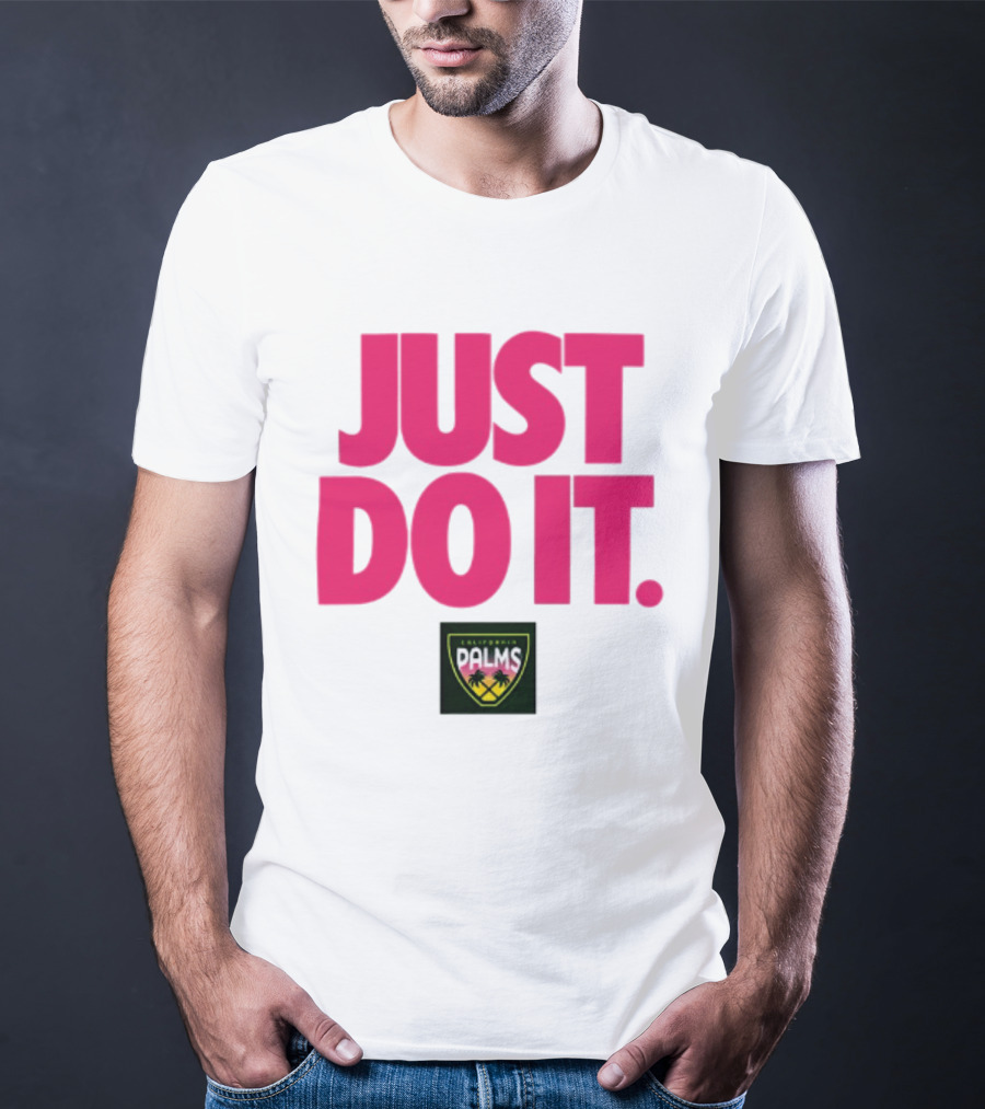 California Palms Just Do It Pink T-Shirt