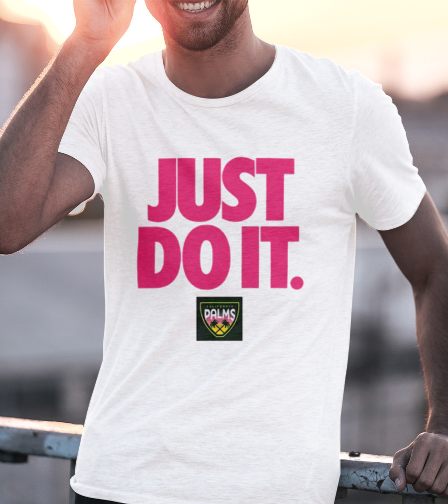 California Palms Just Do It Pink T-Shirt