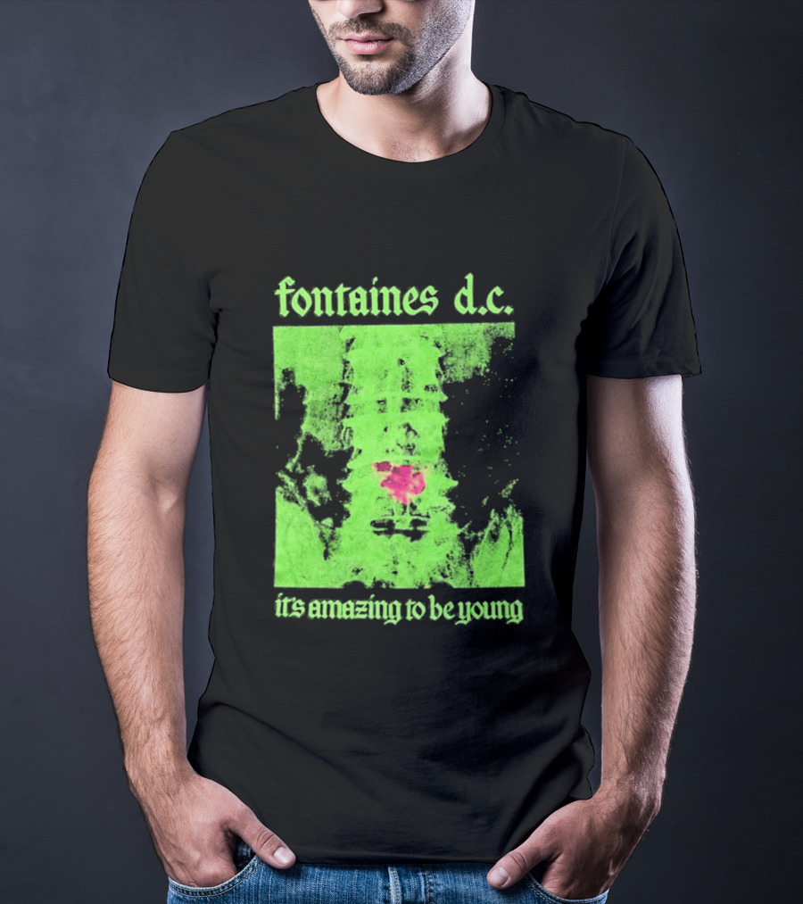 Fontaines D.C. It's Amazing To Be Young Bright Grunge T-Shirt
