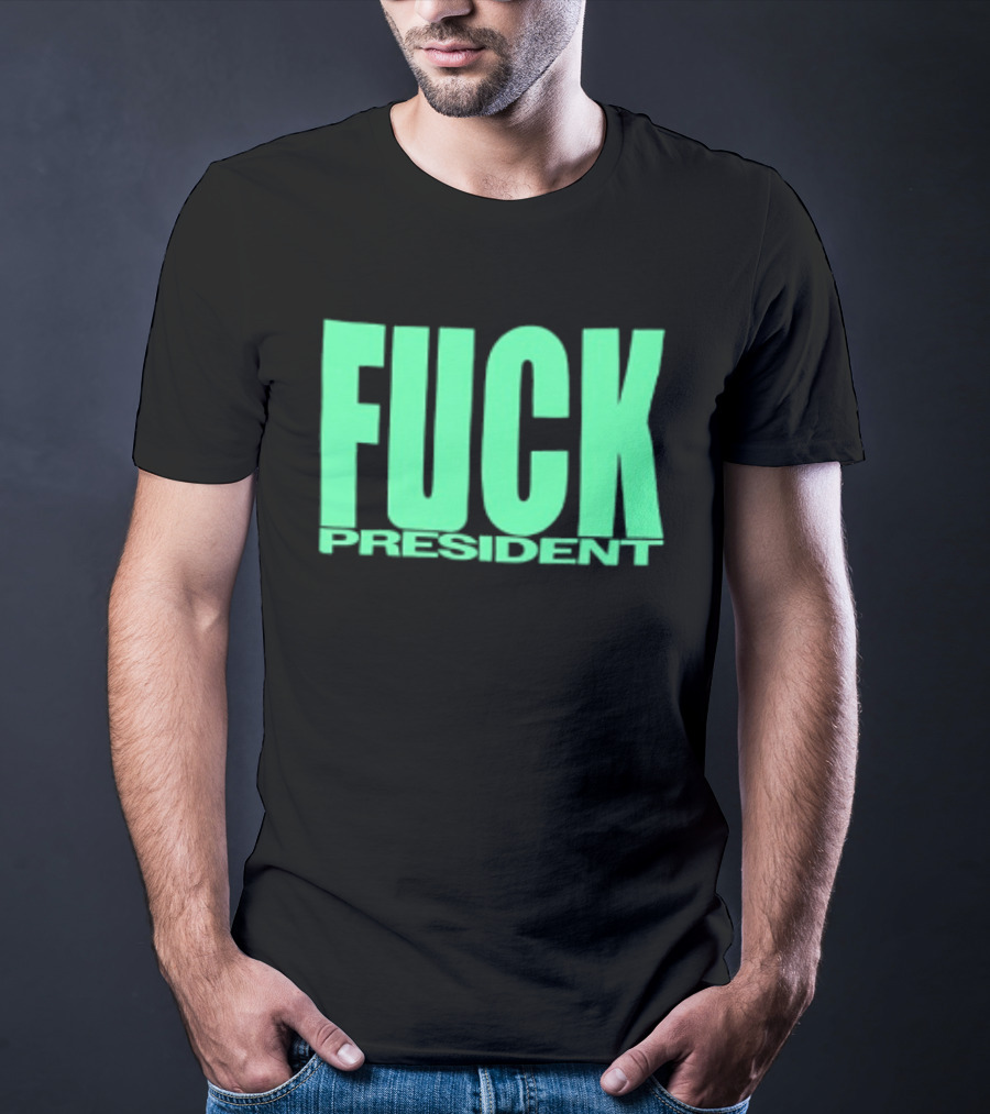 Fuck President Twitching Tongues Louder Than President 2 Sided T-Shirt