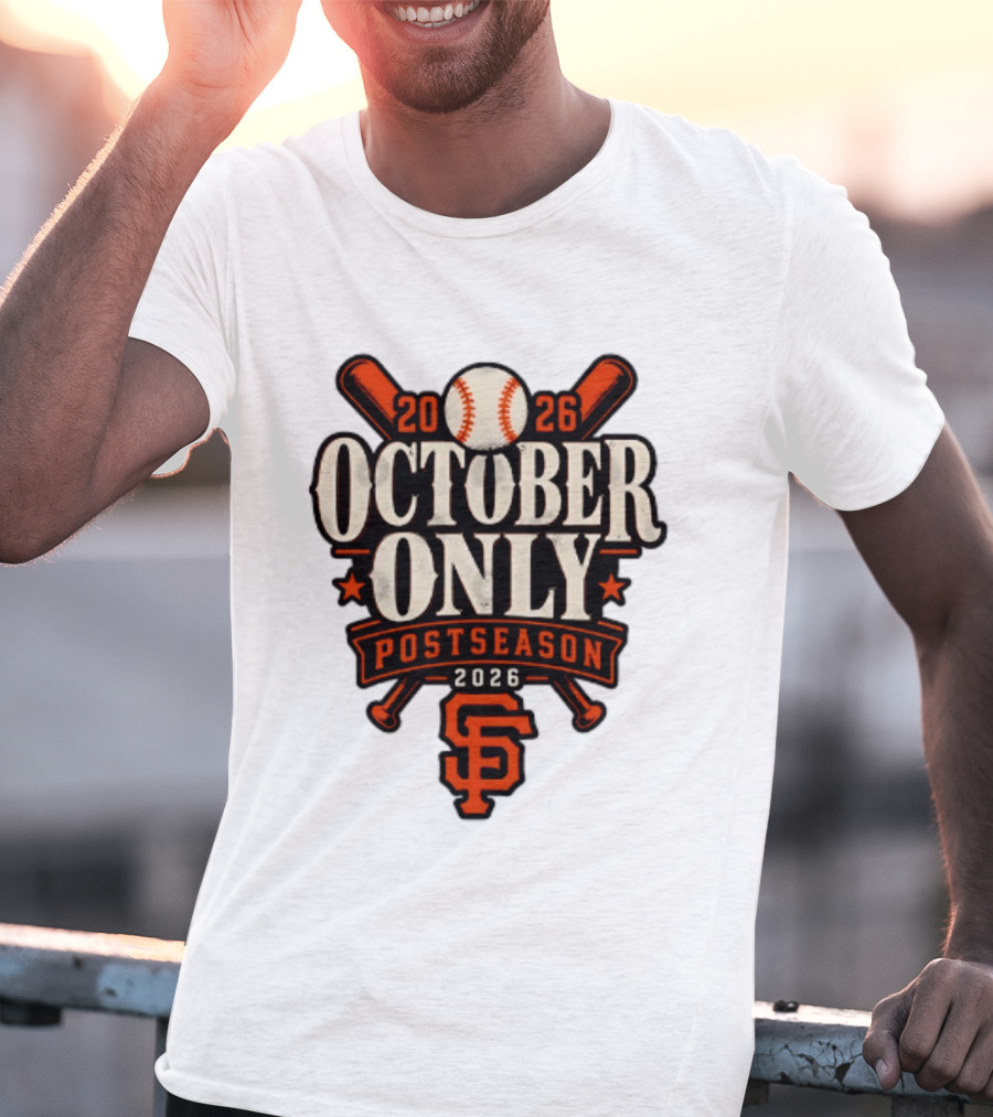 San Francisco Giants October Only 2026 MLB Postseason T-Shirt