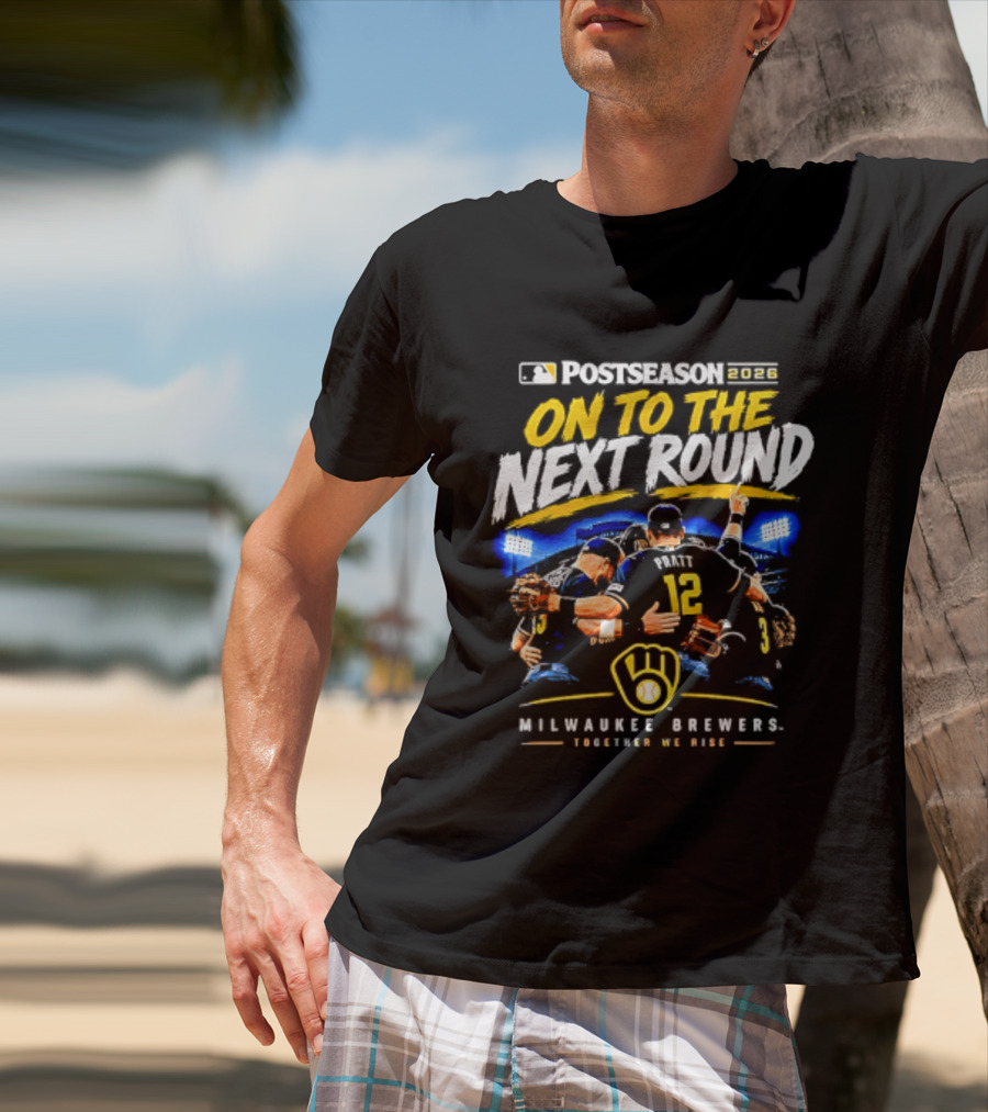 Milwaukee Brewers 2026 Postseason On To The Next Round Touching 'Em All T-Shirt
