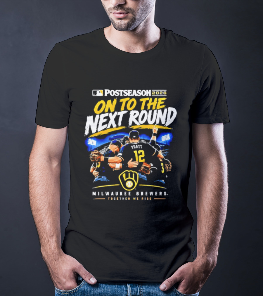 Milwaukee Brewers 2026 Postseason On To The Next Round Touching 'Em All T-Shirt