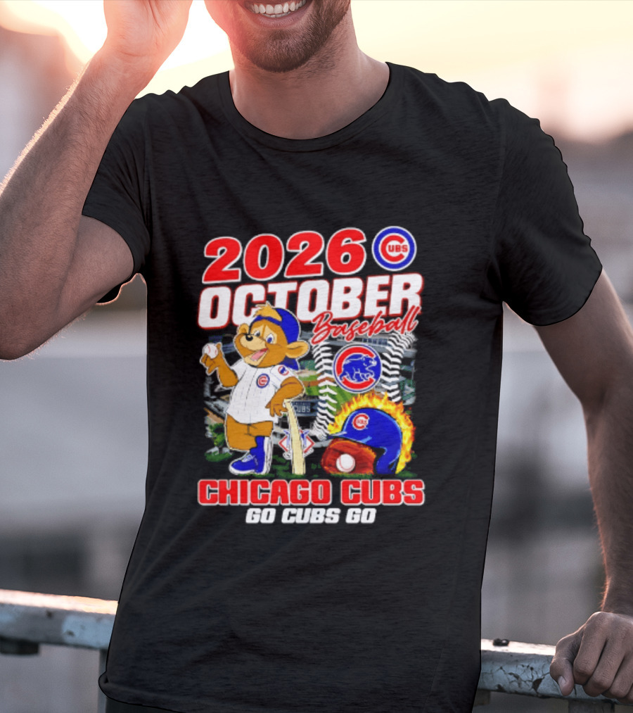 2026 October Baseball Chicago Cubs Go Cubs Go MLB Postseason T-Shirt