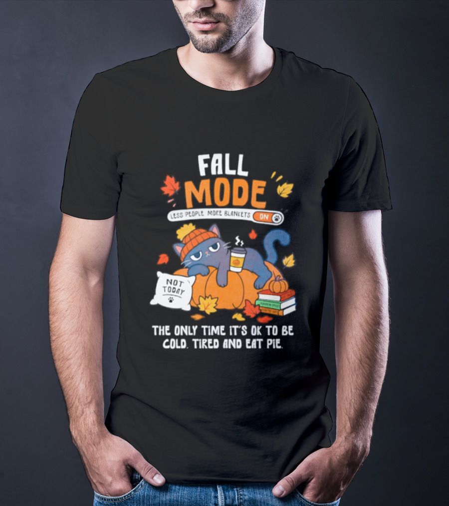 Fall Mode On Cat Cozy With Pumpkin Pie Books Blanket T-Shirt
