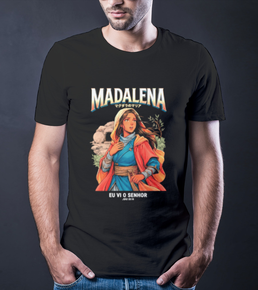 Madalena Eu Vi O Senhor Joao 20 18 Religious T-Shirt