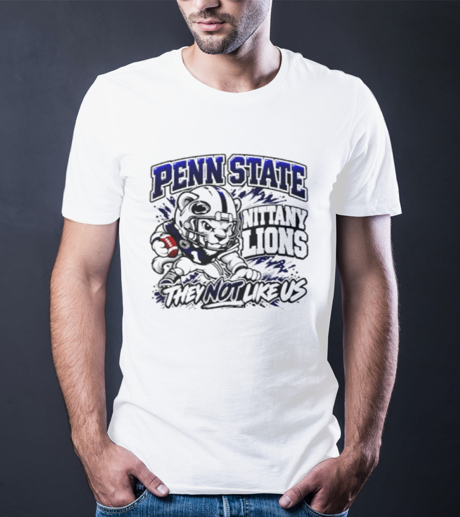Penn State Nittany Lions Football They Not Like Us T-Shirt