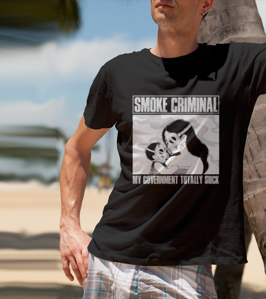 Smoke Criminal My Government Totally Suck Masked Couple Camouflage T-Shirt