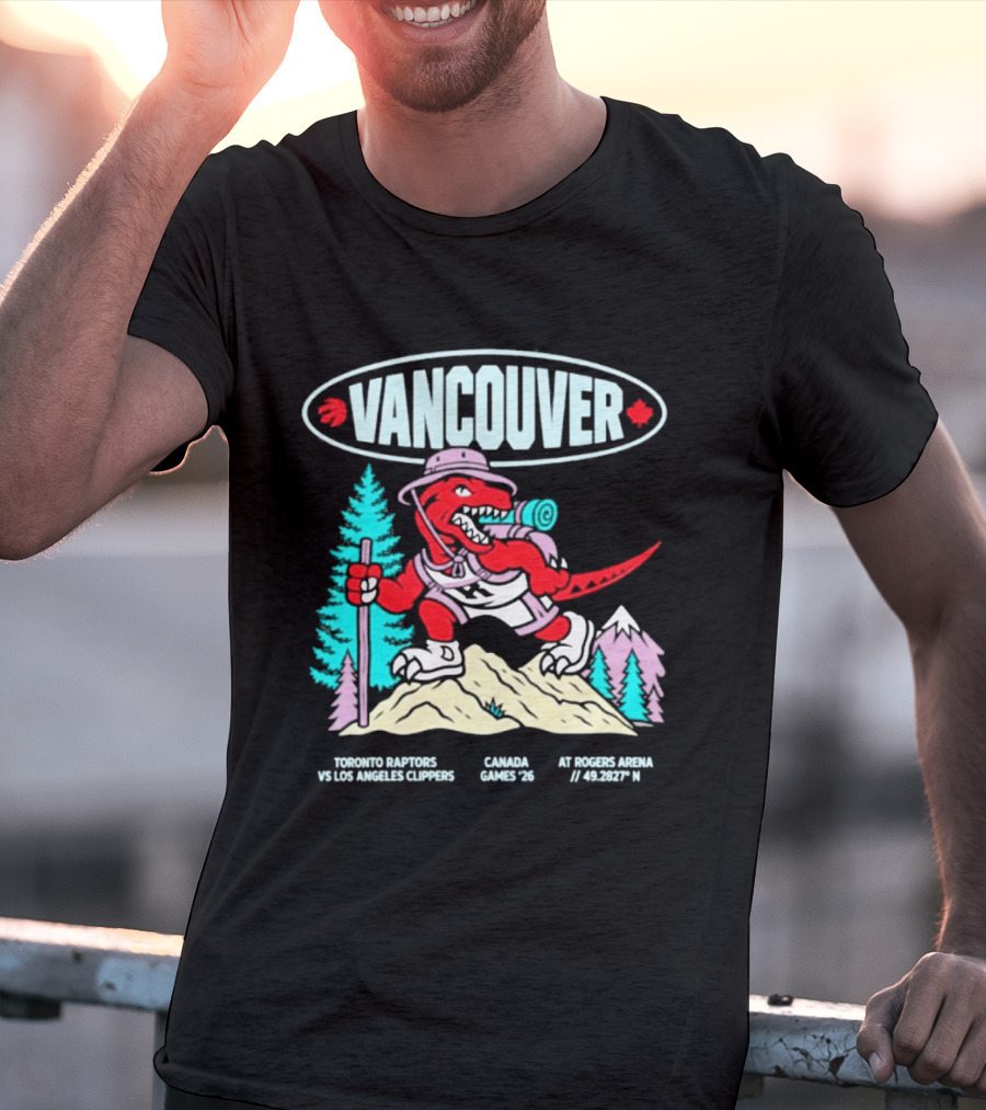 Vancouver Toronto Raptors Vs Los Angeles Clippers Canada Games August 22 3:30 PM T-Shirt