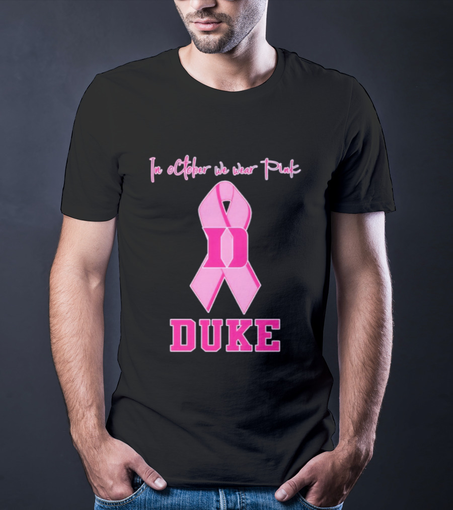 Duke Blue Devils Breast Cancer Awareness In October We Wear Pink T-Shirt