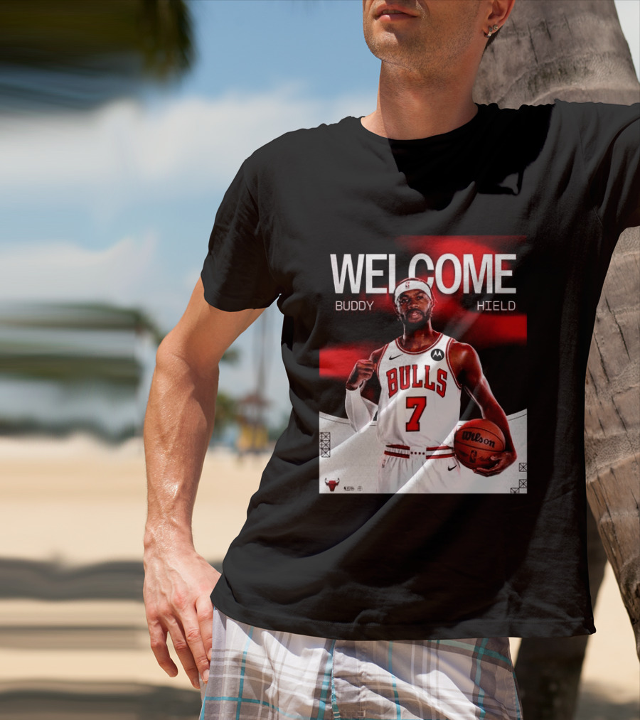 Buddy Hield 7 Chicago Bulls Welcome 2026 T-Shirt