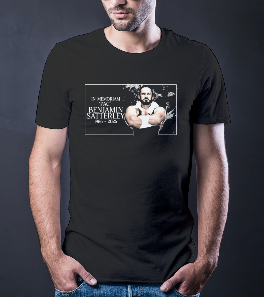 In Memoriam PAC Benjamin Satterley 1986 2026 Wrestling T-Shirt