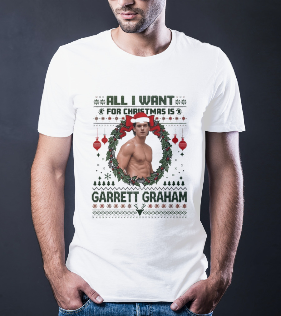 All I Want For Christmas Is Garrett Graham Festive Wreath T-Shirt