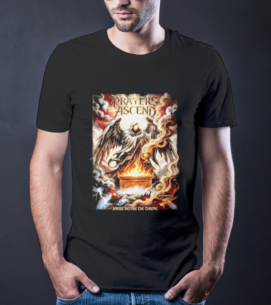 Prayers Ascend Smoke Before The Throne Revelation 8 3 5 Angelic T-Shirt