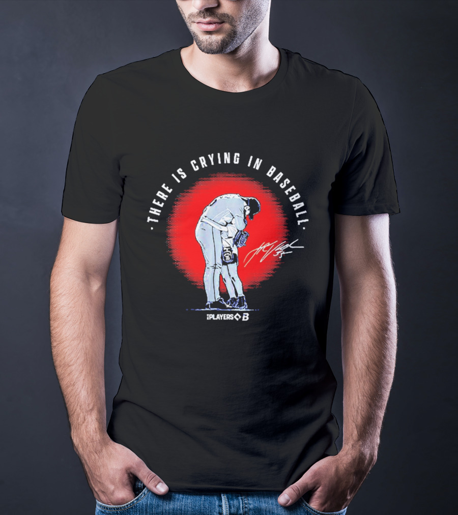 There Is Crying In Baseball Player Hug Signature Players B T-Shirt