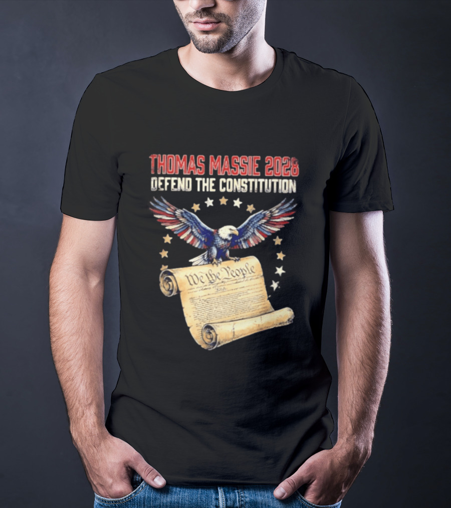 Thomas Massie 2028 Defend The Constitution We The People Bald Eagle Stars Patriotic Election Movement T-Shirt