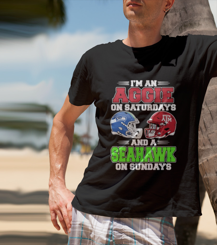 I'm An Aggie On Saturdays And A Seahawk On Sundays Football Helmets T-Shirt