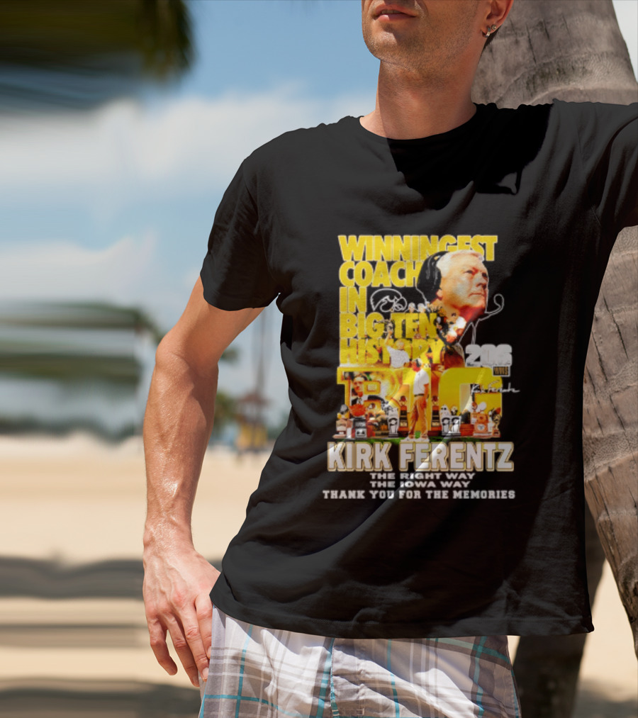 Kirk Ferentz Winningest Coach Big Ten History Iowa Hawkeyes Memories T-Shirt