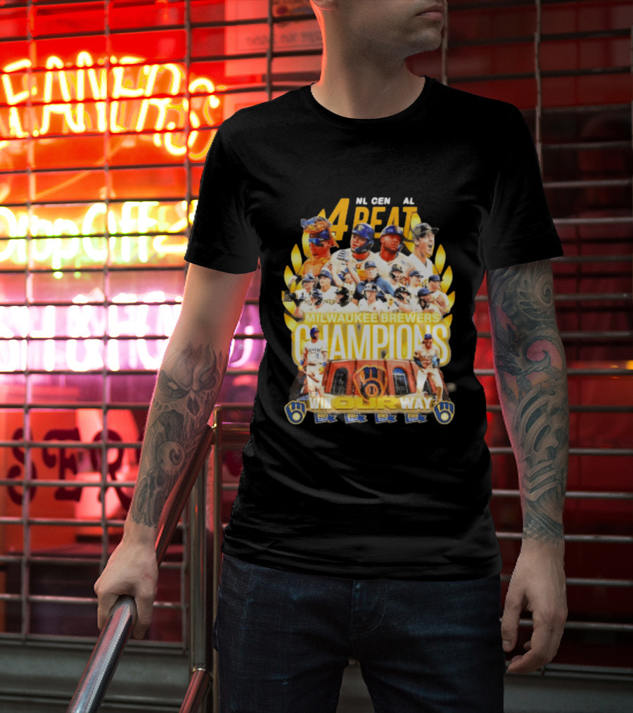 Milwaukee Brewers Champions 4peat NL Central Win Our Way T-Shirt