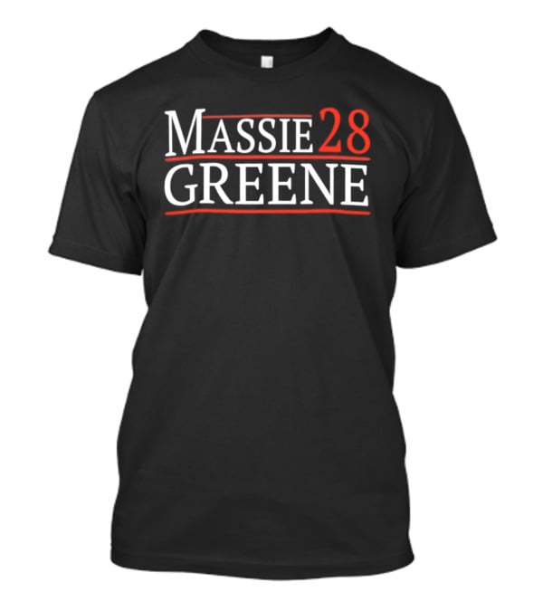 Massie Greene 28 Presidential Campaign 2028 T-Shirt