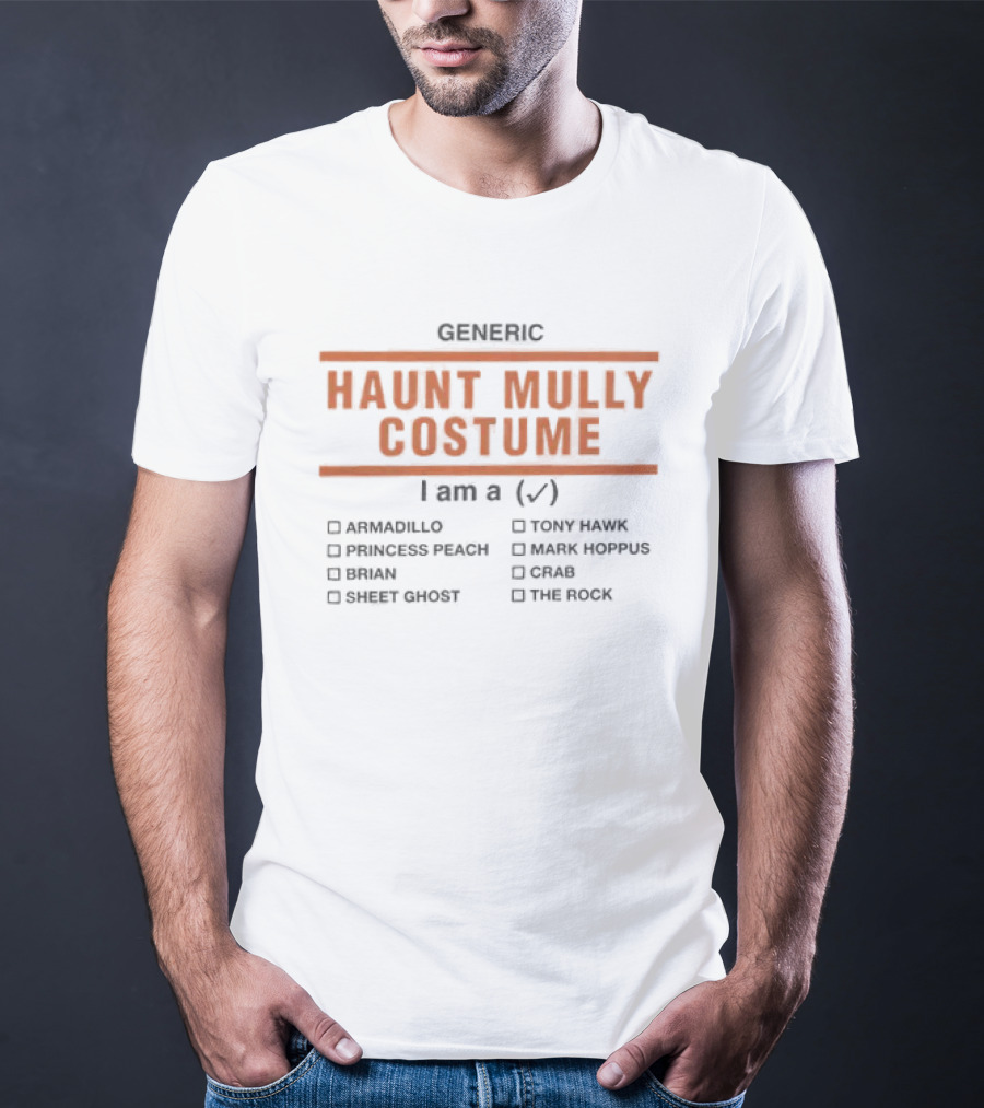 Generic Haunt Mulli Costume Checklist Jerma985 Freddie Freaker Bryan Street Fighter Tom Hanks Mark Hoppus Clyde This Guy T-Shirt