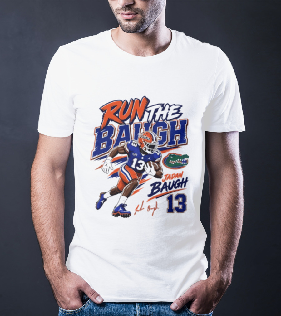 Run The Baugh Florida Gators 13 Jadan Baugh NCAA Football T-Shirt