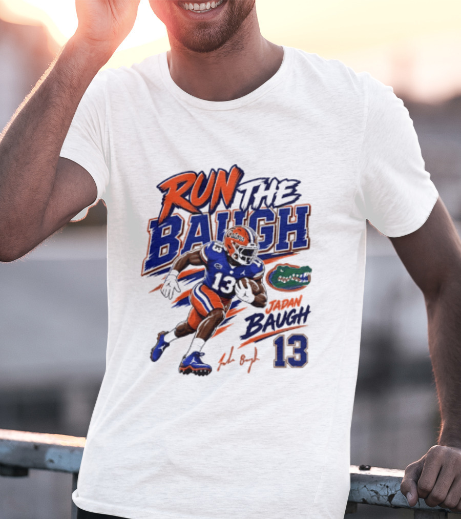 Run The Baugh Florida Gators 13 Jadan Baugh NCAA Football T-Shirt