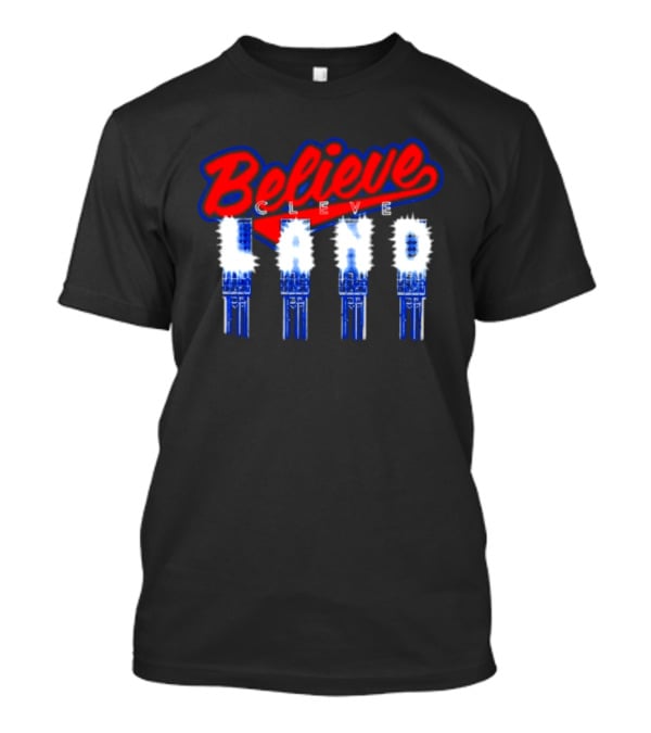 Believe Cleve Land Stadium Lights Cleveland T-Shirt