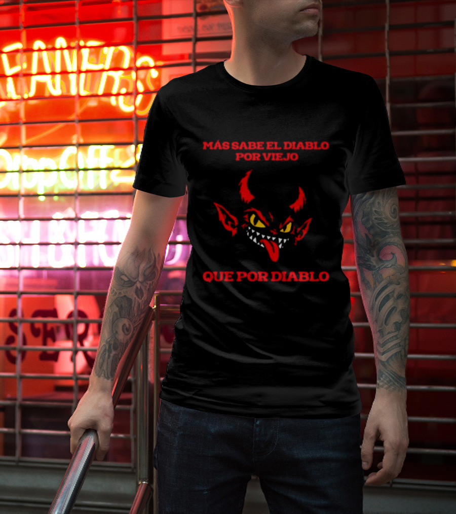 Más Sabe El Diablo Por Viejo Que Por Diablo Demon Face Red And Yellow T-Shirt
