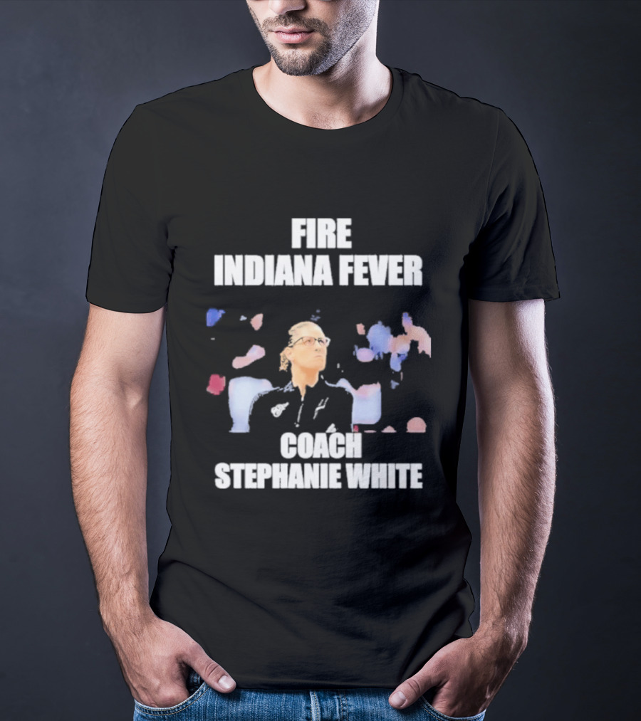 Fire Indiana Fever Coach Stephanie White T-Shirt
