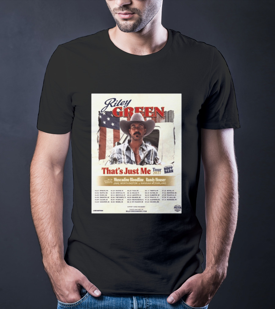 Riley Green That's Just Me Tour 2027 North America Featuring Muscadine Bloodline And Randy Houser Tour Dates T-Shirt