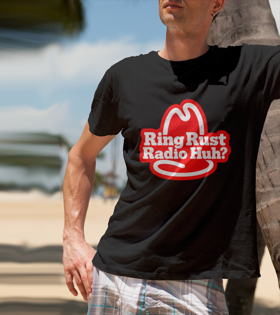 Ring Rust Radio Huh Red Hat T-Shirt