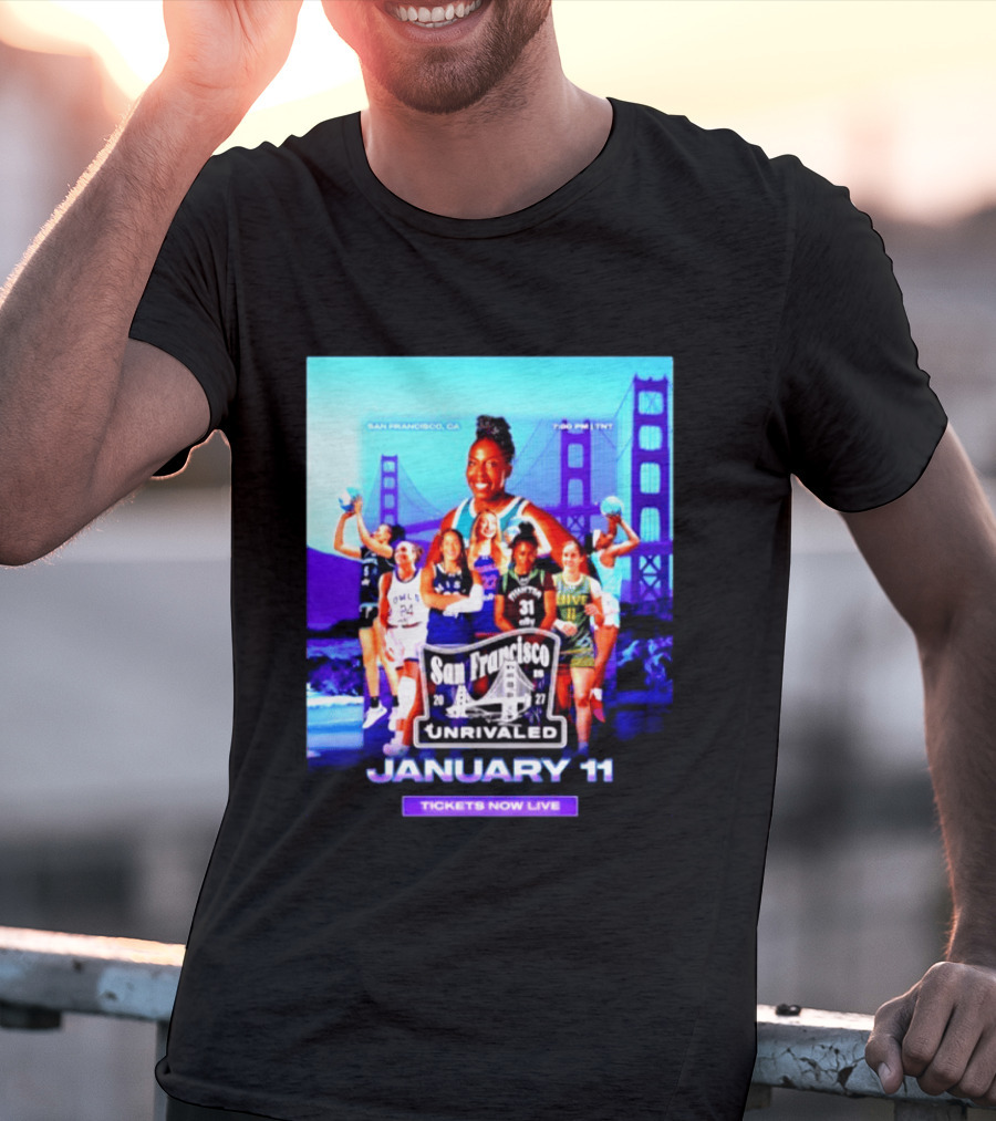 San Francisco Unrivaled January 11 Basketball Event Tickets Now Live T-Shirt