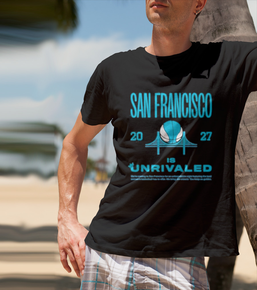 San Francisco 2023 Unrivaled Season 3 Bus Tour T-Shirt