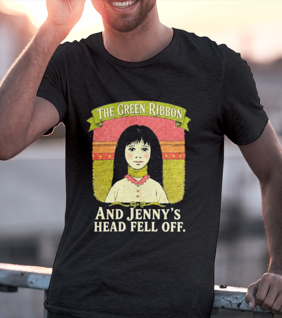 The Green Ribbon And Jenny's Head Fell Off Horror Story T-Shirt