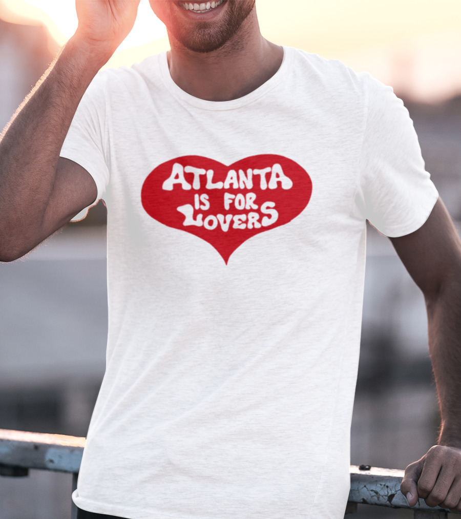 Atlanta Is For Lovers Georgia Heart City Pride T-Shirt